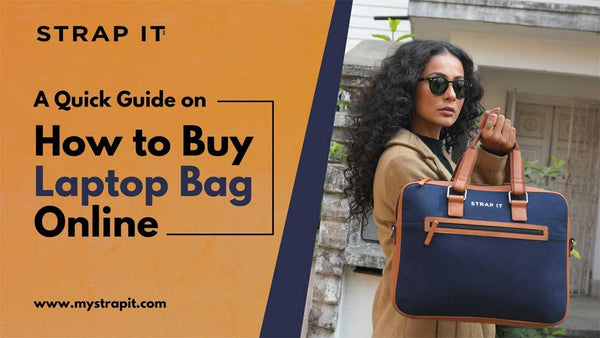 A Quick Guide on How to Buy Laptop Bag Online
